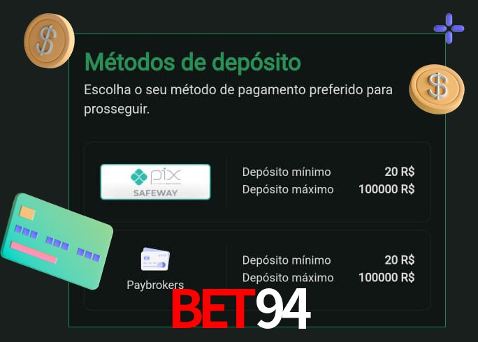 O cassino bet94 oferece uma grande variedade de métodos de pagamento