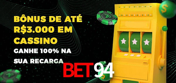 bet94 melhor bônus de depósito